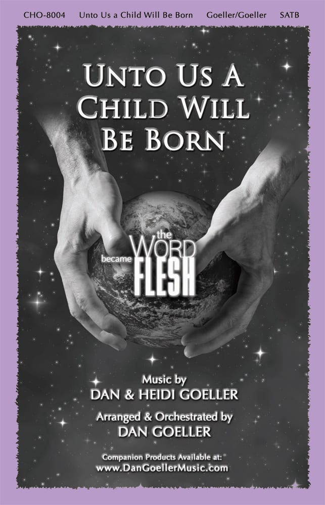 SATB Christmas Choral Anthem "Unto Us a Child Will Be Born"